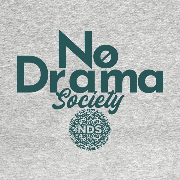 NDS: No-Drama Society by Ken Savana
